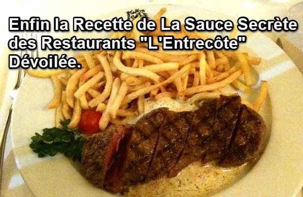 Enfin la Recette de La Sauce Secrète des Restaurants « L’Entrecôte » Dévoilée.