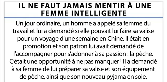 Pourquoi il ne faut jamais mentir à une femme intelligente