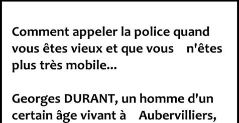 Comment appeler la police quand vous êtes vieux et que vous…««