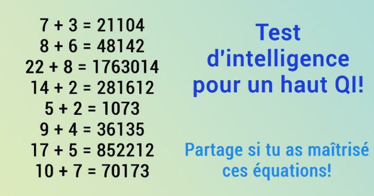 Si tu peux résoudre ces équations, tu as le QI d’un génie !