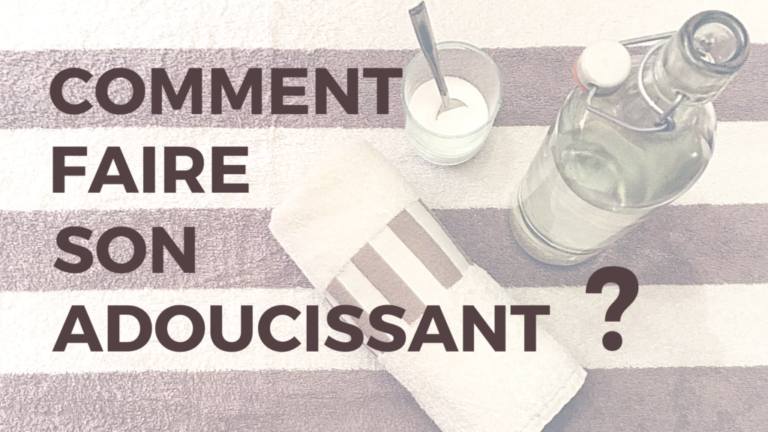 Comment préparer un adoucissant maison