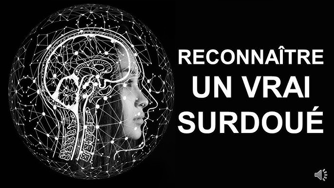 Les 20 caractéristiques des adultes surdoués